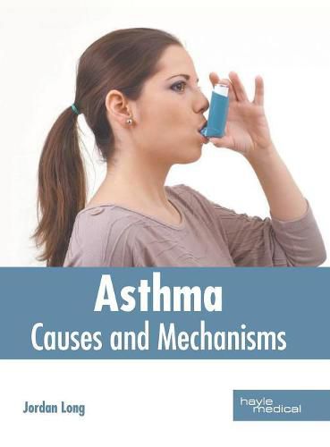 Cover image for Asthma: Causes and Mechanisms