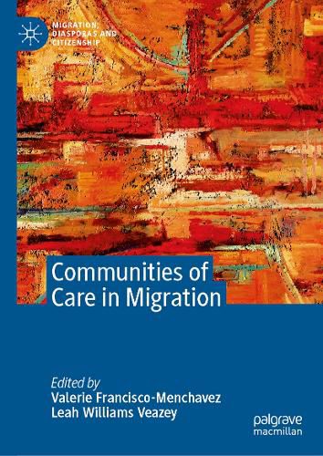 Cover image for Communities of Care in Migration