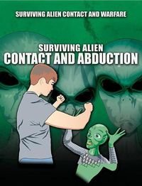 Cover image for Surviving Alien Contact and Abduction