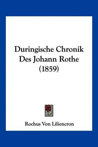 Cover image for Duringische Chronik Des Johann Rothe (1859)