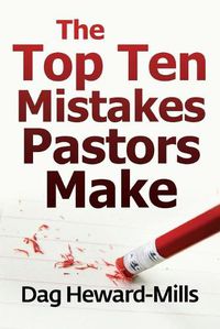 Cover image for The Top Ten Mistakes Pastors Make