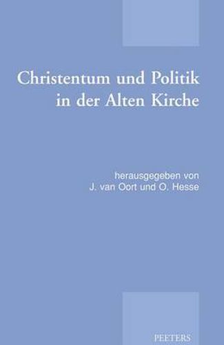 Cover image for Christentum Und Politik in Der Alten Kirche