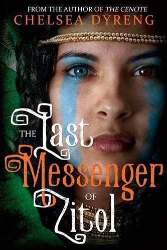 Cover image for The Last Messenger of Zitol