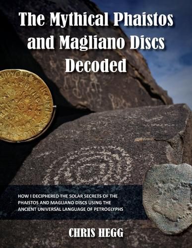 Cover image for The Mythical Phaistos and Magliano Discs Decoded