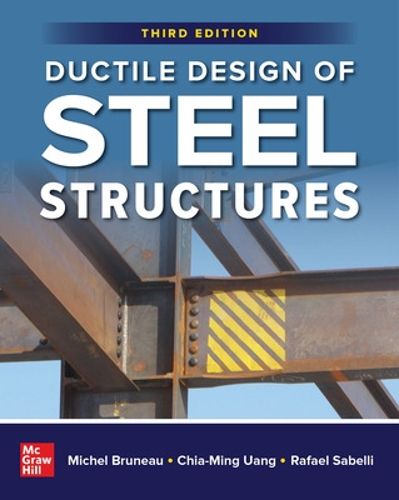 Cover image for Ductile Design of Steel Structures, Third Edition