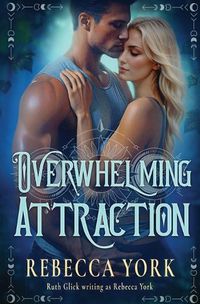 Cover image for Overwhelming Attraction