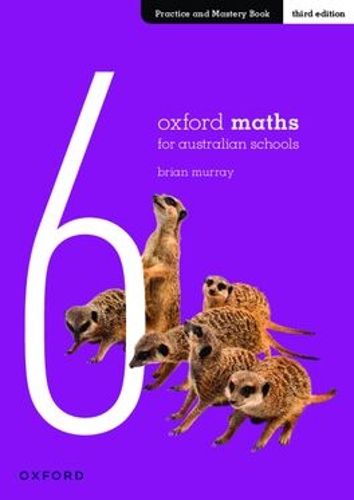 Cover image for Oxford Maths for Australian Schools Practice and Mastery Book Year 6