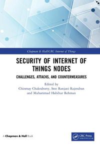 Cover image for Security of Internet of Things Nodes: Challenges, Attacks, and Countermeasures