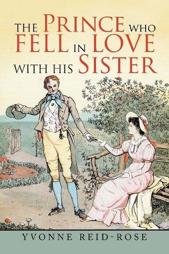 Cover image for The Prince Who Fell in Love with His Sister