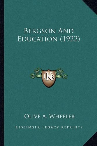 Cover image for Bergson and Education (1922)