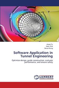 Cover image for Software Application in Tunnel Engineering