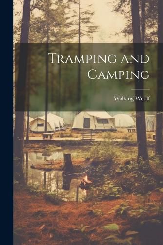 Cover image for Tramping and Camping