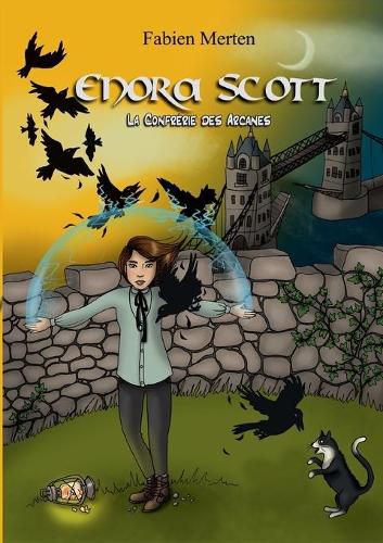 Cover image for Enora Scott, la Confrerie des Arcanes