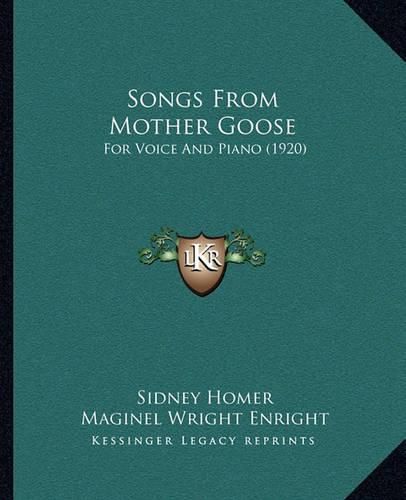 Cover image for Songs from Mother Goose: For Voice and Piano (1920)