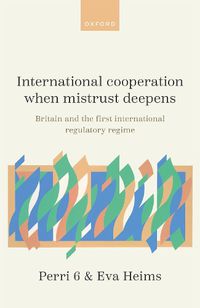 Cover image for International Cooperation When Mistrust Deepens