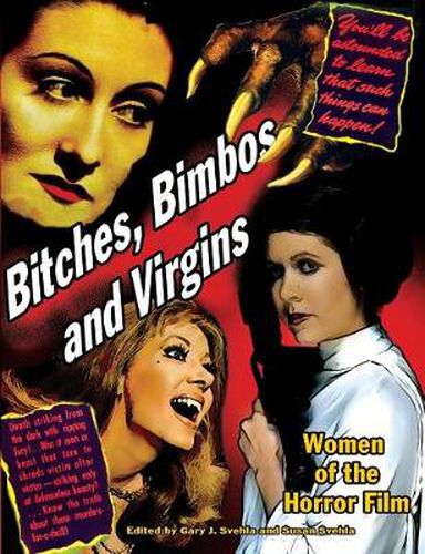 Cover image for Bitches, Bimbos and Virgins: Women of the Horror Film