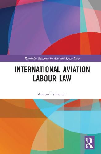 Cover image for International Aviation Labour Law