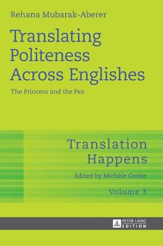 Cover image for Translating Politeness Across Englishes: The Princess and the Pea