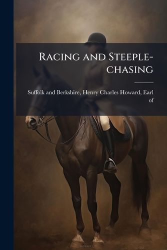 Cover image for Racing and Steeple-Chasing
