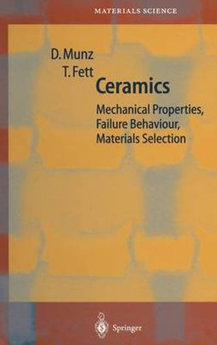 Cover image for Ceramics: Mechanical Properties, Failure Behaviour, Materials Selection