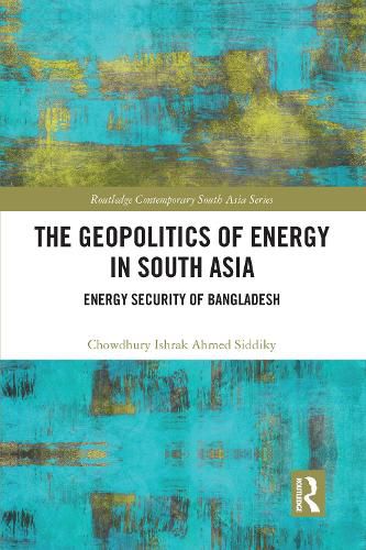 Cover image for The Geopolitics of Energy in South Asia
