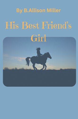 Cover image for His Best Friend's Girl