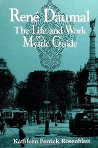 Cover image for Rene Daumal: The Life and Work of a Mystic Guide