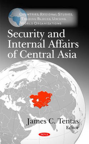 Cover image for Security & Internal Affairs of Central Asia