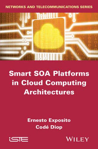 Cover image for Smart SOA Platforms in Cloud Computing Architectures