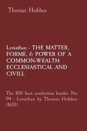 Cover image for Leviathan - THE MATTER, FORME, & POWER OF A COMMON-WEALTH ECCLESIASTICAL AND CIVILL