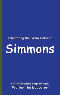 Cover image for Celebrating the Family Name of Simmons