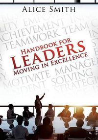 Cover image for Handbook for Leaders Moving in Excellence