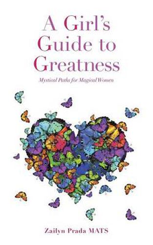 Cover image for A Girl's Guide to Greatness: Mystical Paths for Magical Women