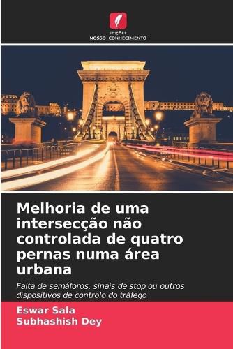 Cover image for Melhoria de uma interseccao nao controlada de quatro pernas numa area urbana