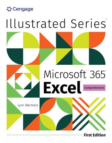 Cover image for Illustrated MicrosoftA (R) 365A (R) ExcelA (R) Comprehensive, First Edition