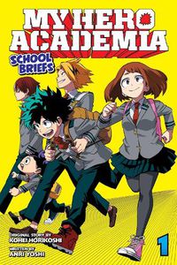 Cover image for My Hero Academia: School Briefs, Vol. 1: Parents' Day