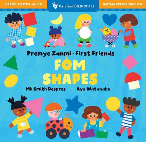 First Friends: Shapes (Bilingual Haitian Creole & English)