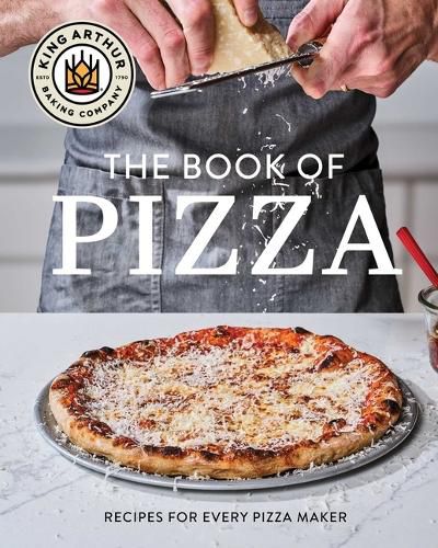 Cover image for King Arthur Baking Company's Book of Pizza