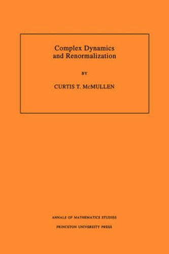 Cover image for Complex Dynamics and Renormalization