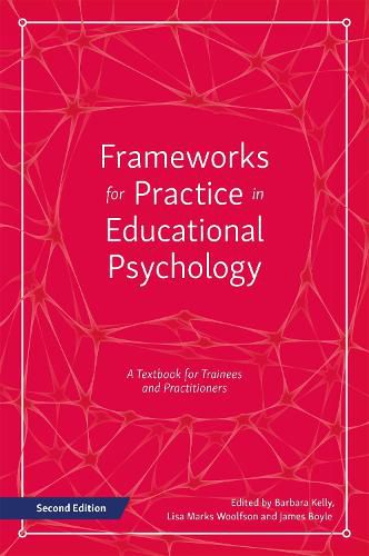 Cover image for Frameworks for Practice in Educational Psychology, Second Edition: A Textbook for Trainees and Practitioners