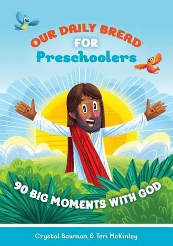 Cover image for Our Daily Bread for Preschoolers: 90 Big Moments with God