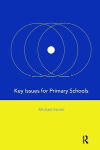 Cover image for Key Issues for Primary Schools