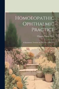 Cover image for Homoeopathic Ophthalmic Practice