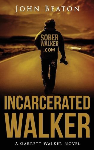 Cover image for Incarcerated Walker