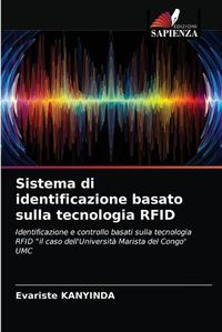 Cover image for Sistema di identificazione basato sulla tecnologia RFID