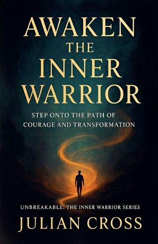 Cover image for Awaken the Inner Warrior