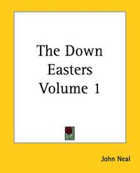Cover image for The Down Easters Volume 1