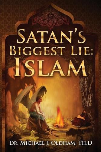 Cover image for Satan's Biggest Lie: Islam