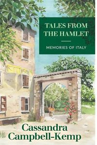 Cover image for Tales From The Hamlet: Memories of Italy
