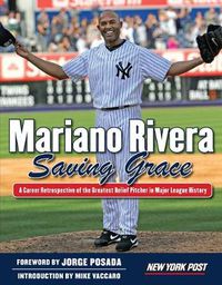 Cover image for Mariano Rivera: Saving Grace